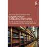 Dissertation Research Methods: A Step-by-Step Guide to Writing Up Your Research in the Social Sciences
