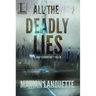 All the Deadly Lies