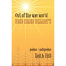 Out of the Way World Here Comes Humanity!