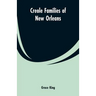Creole families of New Orleans