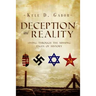 Deception and Reality: Living Through the Missing Pages of History