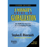 A ManagerÃ-s Guide to Globalization: Six Skills for Success in a Changing World