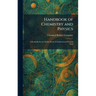 Handbook of Chemistry and Physics: A Ready-Reference Pocket Book of Chemical and Physical Data