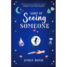 Sort of Seeing Someone
