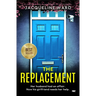 The Replacement: An utterly unputdownable psychological thriller with a breathtaking twist