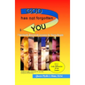 God Has Not Forgotten You: 7 Spiritually Based Life Lessons for Young People