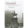 Uprooted: How Breslau Became Wroclaw During the Century of Expulsions