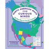 North American Maps for Curious Minds: 100 New Ways to See the Continent