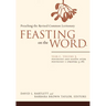 Feasting on the Word: Year C, Volume 3: Pentecost and Season After Pentecost 1 (Propers 3-16)