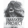 The Masked Project: 100 Portraits