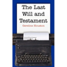 The Last Will and Testament