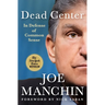 Dead Center: In Defense of Common Sense