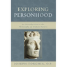 Exploring Personhood: An Introduction to the Philosophy of Human Nature
