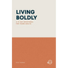 Living Boldly: A 31-Day Devotional for Young Adults