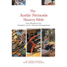The Aortic Stenosis Mastery Bible: Your Blueprint for Complete Aortic Stenosis Management