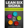 Lean Six SIGMA: A Beginner