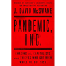Pandemic, Inc.: Chasing the Capitalists and Thieves Who Got Rich While We Got Sick