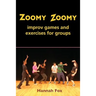 Zoomy Zoomy: improv games and exercises for groups