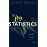 The Joy of Statistics: A Treasury of Elementary Statistical Tools and Their Applications