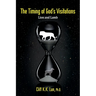 The Timing of God's Visitations: Lion and Lamb