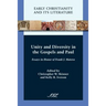 Unity and Diversity in the Gospels and Paul