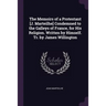 The Memoirs of a Protestant [J. Marteilhe] Condemned to the Galleys of France, for His Religion. Written by Himself. Tr. by James Willington