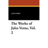 The Works of Jules Verne, Vol. 2