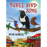 Three Bird Song