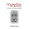 Hound Dog the Apostle