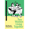 Two Women Living Together: The Bestselling Korean Memoir