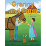Granny and Papa: A Teenie Tale