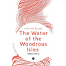 The Water of the Wondrous Isles