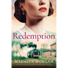 Redemption: An Utterly Heartbreaking and Gripping World War 2 Historical Novel
