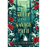 A Steep and Savage Path