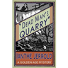 Dead Man's Quarry