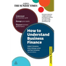 How to Understand Business Finance