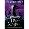 Bright Blaze of Magic