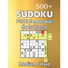 500+ Sudoku Puzzle Book for Adults Medium Hard Solution: Medium to Hard Level, Challenging Suduko Game Book, Entertaining Game To Keep Your Brain Acti