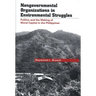 Nongovernmental Organizations in Environmental Struggles: Politics and the Making of Moral Capital in the Philippines