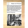 Hiram: Or, the Grand Master-Key to the Door of Both Antient and Modern Free-Masonry: Being an Accurate Description of Every D