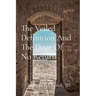 The Veiled Definition And The Door Of No Return: A Compilation of Letters and Notes