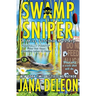 Swamp Sniper
