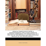Medical Consultation Book: A Pharmacological and Clinical Book of Reference, Containing the Therapeutics of a Full List of the Officinal and Non-
