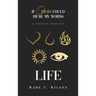 If Oprah Could Hear My Words: A journey Through Life
