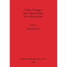 Celtic Coinage: New Discoveries, New Discussion