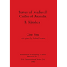 Survey of Medieval Castles of Anatolia I: Kütahya