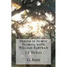 Hiking in North Florida with William Bartram: 25 Hikes