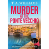 Murder at the Ponte Vecchio