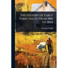 The History of Early Terre Haute From 1816 to 1840
