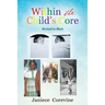 Within the Child's Core